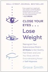 Book cover of Close Your Eyes, Lose Weight by Grace Smith