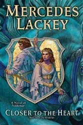 Book cover of Closer to the Heart by Mercedes Lackey
