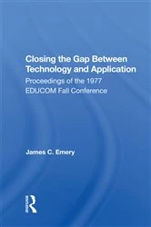 Book cover of Closing the Gap Between Technology and Application by James C. Emery
