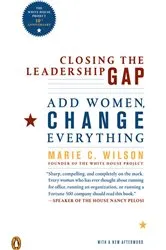 Book cover of Closing the Leadership Gap by Marie C. Wilson