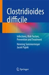 Book cover of Clostridioides difficile by Henning Sommermeyer
