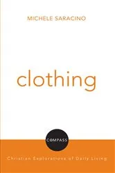 Book cover of Clothing by Michele Saracino