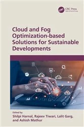 Book cover of Cloud and Fog Optimization-based Solutions for Sustainable Developments by Shilpi Harnal