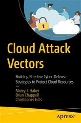 Book cover of Cloud Attack Vectors by Morey J. Haber