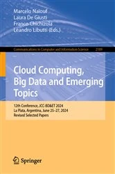 Book cover of Cloud Computing, Big Data and Emerging Topics by Marcelo Naiouf
