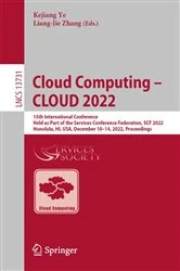 Book cover of Cloud Computing – CLOUD 2022 by Kejiang Ye
