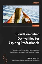 Book cover of Cloud Computing Demystified for Aspiring Professionals by David Santana