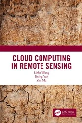 Book cover of Cloud Computing in Remote Sensing by Lizhe Wang