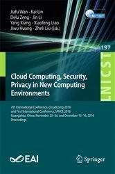 Book cover of Cloud Computing, Security, Privacy in New Computing Environments by Jiafu Wan