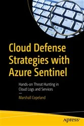 Book cover of Cloud Defense Strategies with Azure Sentinel by Marshall Copeland