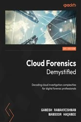 Book cover of Cloud Forensics Demystified by Ganesh Ramakrishnan
