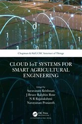 Book cover of Cloud IoT Systems for Smart Agricultural Engineering by Saravanan Krishnan