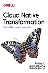 Book cover of Cloud Native Transformation by Pini Reznik