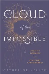 Book cover of Cloud of the Impossible by Catherine Keller