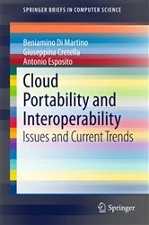 Book cover of Cloud Portability and Interoperability by Beniamino Di Martino