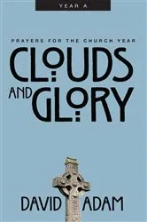 Book cover of Clouds and Glory by David Adam