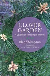 Book cover of Clover Garden by Bland Simpson