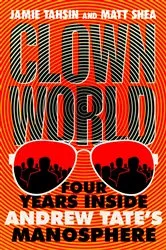 Book cover of Clown World by Jamie Tahsin