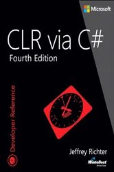 Book cover of CLR via C# (4th ed.) by Jeffrey Richter