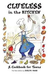 Book cover of Clueless in the Kitchen (2nd ed.) by Evelyn Raab