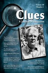 Book cover of Clues: A Journal of Detection, Vol. 40, No. 1 (Spring 2022) by Caroline Reitz