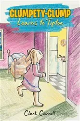 Book cover of Clumpety-Clump Bunny by Clark Carroll