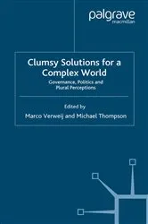 Book cover of Clumsy Solutions for a Complex World by M. Verweij