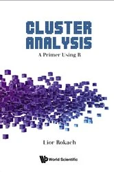 Book cover of Cluster Analysis: A Primer Using R by Lior Rokach