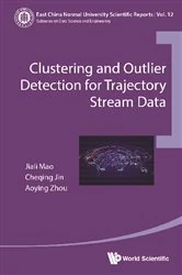 Book cover of Clustering And Outlier Detection For Trajectory Stream Data by Jiali Mao