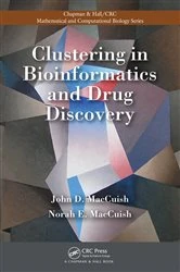 Book cover of Clustering in Bioinformatics and Drug Discovery by John David MacCuish