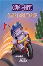 Book cover of Clyde Likes to Ride by Keith Marantz