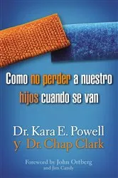 Book cover of Cómo criar jóvenes de fe sólida by Kara Powell