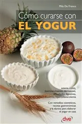 Book cover of Cómo curarse con el yogur by Unknown