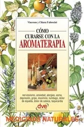 Book cover of Cómo curarse con la aromaterapia by Vincenzo Fabrocini