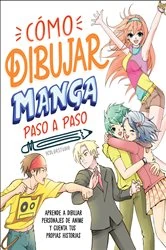 Book cover of Cómo dibujar manga paso a paso (How to Draw Manga Stroke by Stroke) by 9ColorStudio