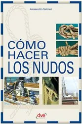 Book cover of Cómo hacer los nudos by Alessandro Salmeri