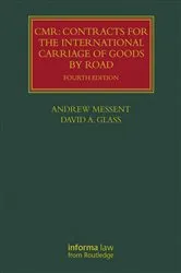 Book cover of CMR: Contracts for the International Carriage of Goods by Road (4th ed.) by Andrew Messent