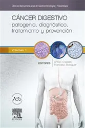 Book cover of Cáncer digestivo: patogenia, diagnóstico, tratamiento y prevención by Antoni Castells Garangou