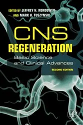 Book cover of CNS Regeneration (2nd ed.) by Jeffrey Kordower