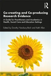Book cover of Co-creating and Co-producing Research Evidence by Dorothy Newbury-Birch