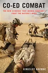 Book cover of Co-ed Combat by Kingsley Browne
