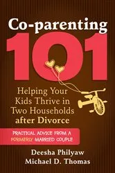 Book cover of Co-parenting 101 by Deesha Philyaw