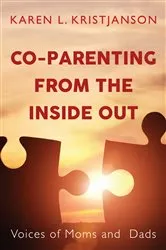 Book cover of Co-Parenting from the Inside Out by Karen L. Kristjanson