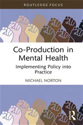 Book cover of Co-Production in Mental Health by Michael Norton