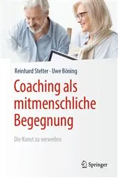 Book cover of Coaching als mitmenschliche Begegnung by Reinhard Stelter