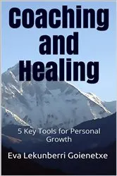Book cover of Coaching and Healing by Eva Lekunberri Goienetxe