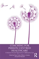 Book cover of Coaching for Person-Centred Healthcare by Elaine Cook