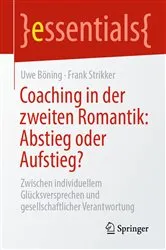 Book cover of Coaching in der zweiten Romantik: Abstieg oder Aufstieg? by Uwe Böning