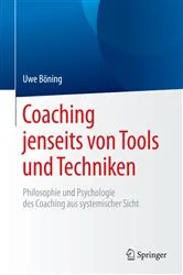 Book cover of Coaching jenseits von Tools und Techniken by Uwe Böning