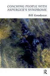 Book cover of Coaching People with Asperger's Syndrome by Unknown